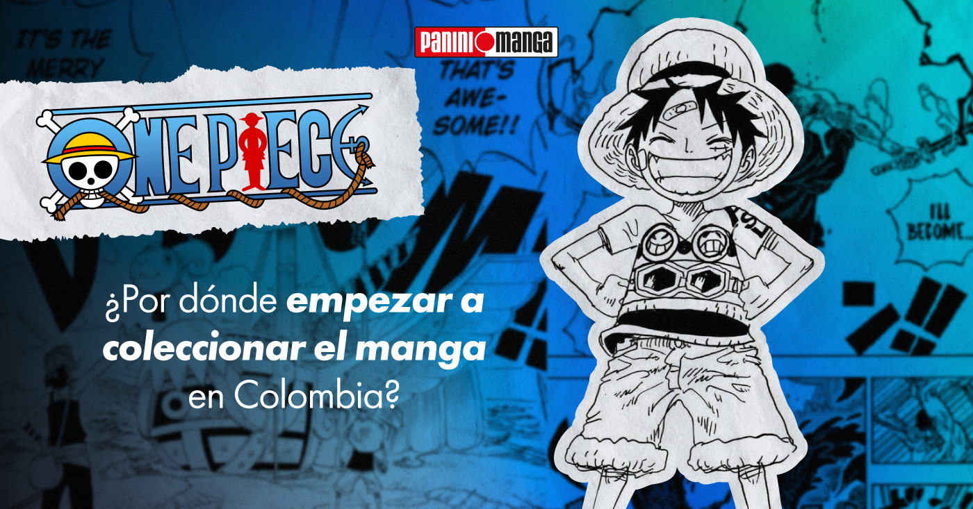 Manga de One Piece de Panini Colombia - guía para empezar a coleccionar